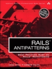 Rails AntiPatterns : Best Practice Ruby on Rails Refactoring - eBook