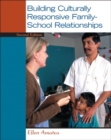 Building Culturally Responsive Family-School Relationships - Book