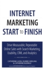 Internet Marketing Start to Finish : Drive measurable, repeatable online sales with search marketing, usability, CRM, and analytics - eBook