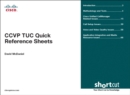 CCVP TUC Quick Reference Sheets - eBook