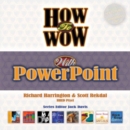 How to Wow with PowerPoint - eBook