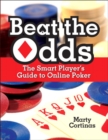 Beat the Odds : The Smart Player's Guide to Online Poker - eBook