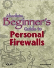 Absolute Beginner's Guide to Personal Firewalls - eBook