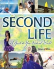 Second Life : A Guide to Your Virtual World - eBook