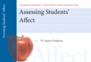 Assessing Student Affect, Mastering Assessment : A Self-Service System for Educators, Pamphlet 2 - Book
