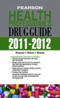 Pearson Health Professional's Drug Guide - Book