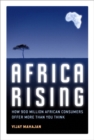 Africa Rising : How 900 Million African Consumers Offer More Than You Think - Book