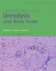 Clinical Laboratory Urinalysis and Body Fluids - Book
