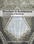Salvadori's Structure in Architecture : The Building of Buildings - Book