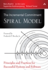 Incremental Commitment Spiral Model, The : Principles and Practices for Successful Systems and Software - eBook