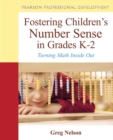 Fostering Children's Number Sense in Grades K-2 : Turning Math Inside Out - Book