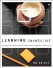 Learning JavaScript : A Hands-On Guide to the Fundamentals of Modern JavaScript - eBook