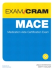 MACE Exam Cram : Medication Aide Certification Exam - eBook