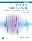 Medical Emergencies : Essentials for the Dental Professional - Book