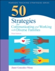 50 Strategies for Communicating and Working with Diverse Families - Book