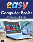 Easy Computer Basics, Windows 8 Edition - eBook