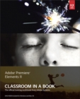 Adobe Premiere Elements 11 Classroom in a Book - eBook