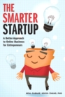 Smarter Startup, The : A Better Approach to Online Business for Entrepreneurs - eBook