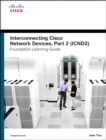 Interconnecting Cisco Network Devices, Part 2 (ICND2) Foundation Learning Guide - eBook