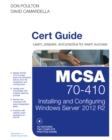 MCSA 70-410 Cert Guide R2 : Installing and Configuring Windows Server 2012 - eBook