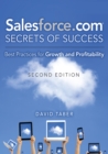Salesforce.com Secrets of Success : Best Practices for Growth and Profitability - eBook