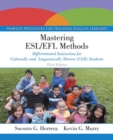 Mastering ESL/EFL Methods : Differentiated Instruction for Culturally and Linguistically Diverse (CLD) Students - Book
