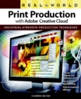 Real World Print Production with Adobe Creative Cloud - eBook