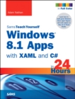 Windows 8.1 Apps with XAML and C# Sams Teach Yourself in 24 Hours - eBook