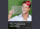 Photoshop Productivity Series, The : The Productive Workflow - eBook