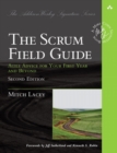 Scrum Field Guide, The : Agile Advice for Your First Year and Beyond - Book