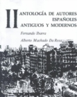 Antologia de autores espanoles, Vol II : antigus y modernos - Book