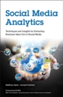 Social Media Analytics : Techniques and Insights for Extracting Business Value Out of Social Media - Book