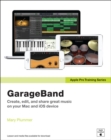 Apple Pro Training Series : GarageBand - eBook