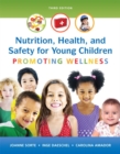 Nutrition, Health and Safety for Young Children : Promoting Wellness - Book