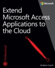 Extend Microsoft Access Applications to the Cloud - eBook