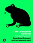 Child Development Worldwide : A Cultural Approach - Book