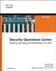 Security Operations Center : Building, Operating, and Maintaining your SOC - Book