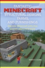 Fantastic Minecraft Structural Designs, Farms, and Furnishings - eBook