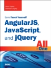 AngularJS, JavaScript, and jQuery All in One, Sams Teach Yourself - eBook