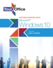 Your Office : Getting Started with Microsoft Windows 10 - Book