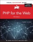 PHP for the Web : Visual QuickStart Guide - Book