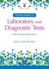 Pearson Handbook of Laboratory and Diagnostic Tests : with Nursing Implications - Book