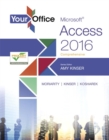 Your Office : Microsoft Access 2016 Comprehensive - Book