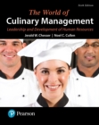 World of Culinary Management, The : Leadership and Development of Human Resources - Book