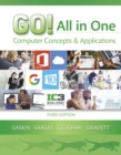 GO! All in One : Computer Concepts and Applications - Book