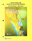 Student Study Guide and Selected Solutions Manual for Chemistry : An Introduction to General, Organic, and Biological Chemistry - Book