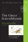 Great ScrumMaster, The : #ScrumMasterWay - Book