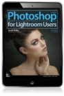 Photoshop for Lightroom Users - eBook