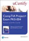 CompTIA Project+ Exam PK0-004 Pearson uCertify Course Student Access Card - Book