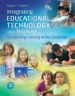 Integrating Educational Technology into Teaching - Book